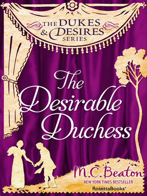 Title details for The Desirable Duchess by M. C. Beaton - Wait list